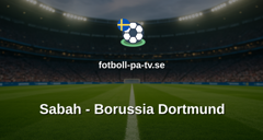 Champions League: Sabah - Borussia Dortmund