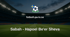 Champions League: Sabah - Hapoel Be'er Sheva
