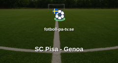 Serie A: SC Pisa - Genoa