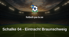 Bundesliga 2: Schalke 04 - Eintracht Braunschweig