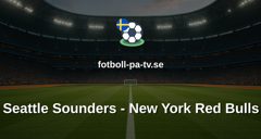 MLS: Seattle Sounders - New York Red Bulls