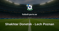 UEFA Conference League: Shakhtar Donetsk - Lech Poznan