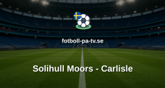 National League: Solihull Moors - Carlisle