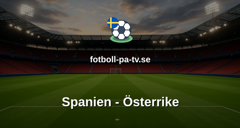 Fotbolls-VM: Spanien - Österrike