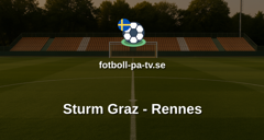 Europa League: Sturm Graz - Rennes