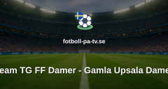 Elitettan: Team TG FF Damer - Gamla Upsala Damer