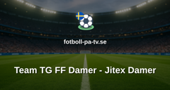 Elitettan: Team TG FF Damer - Jitex Damer