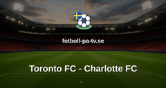 MLS: Toronto FC - Charlotte FC