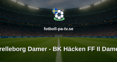 Elitettan: Trelleborg Damer - BK Häcken FF II Damer