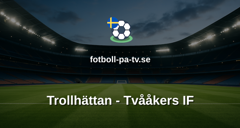 Ettan Södra: Trollhättan - Tvååkers IF