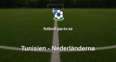 Fotbolls-VM: Tunisien - Nederländerna