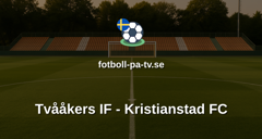 Ettan Södra: Tvååkers IF - Kristianstad FC