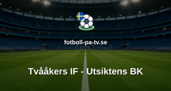 Ettan Södra: Tvååkers IF - Utsiktens BK