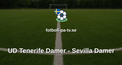 Primera División Femenina: UD Tenerife Damer - Sevilla Damer
