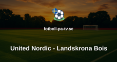 Superettan: United Nordic - Landskrona Bois