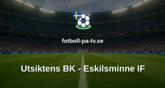 Ettan Södra: Utsiktens BK - Eskilsminne IF