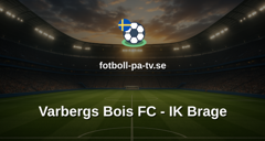 Superettan: Varbergs Bois FC - IK Brage