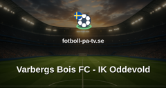 Superettan: Varbergs Bois FC - IK Oddevold