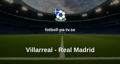 La Liga: Villarreal - Real Madrid