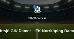 Damallsvenskan: Vittsjö GIK Damer - IFK Norrköping Damer