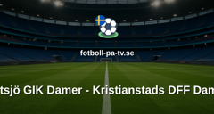 Damallsvenskan: Vittsjö GIK Damer - Kristianstads DFF Damer
