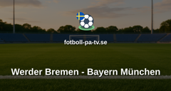 Bundesliga: Werder Bremen - Bayern München