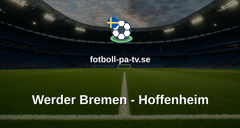 Bundesliga: Werder Bremen - Hoffenheim