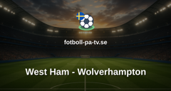 Premier League: West Ham - Wolverhampton