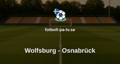 Bundesliga 2: Wolfsburg - Osnabrück