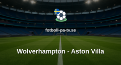 Premier League: Wolverhampton - Aston Villa