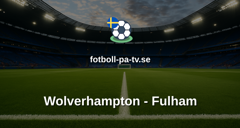 Premier League: Wolverhampton - Fulham