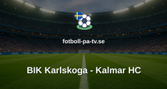 Hockeyallsvenskan: BIK Karlskoga - Kalmar HC