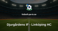 SHL: Djurgårdens IF - Linköping HC