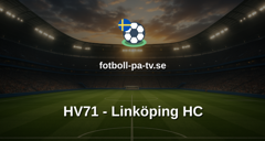 SHL: HV71 - Linköping HC