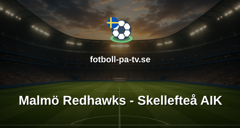 SHL: Malmö Redhawks - Skellefteå AIK