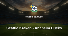 NHL: Seattle Kraken - Anaheim Ducks