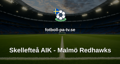 SHL: Skellefteå AIK - Malmö Redhawks